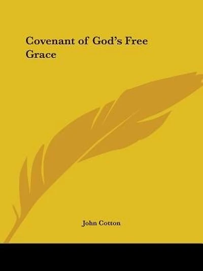 Covenant Of God's Free Grace