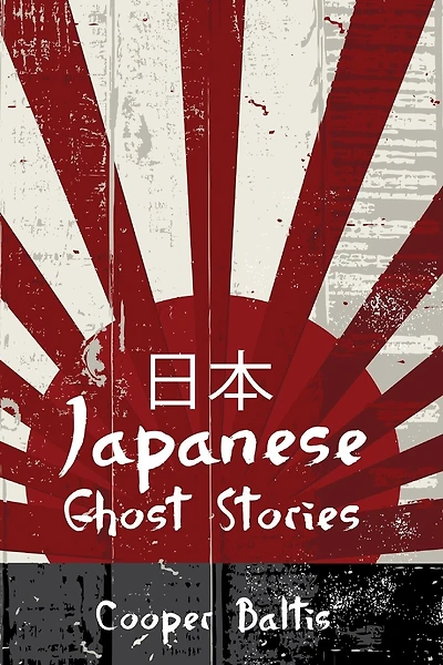 Japanese Ghost Stories: A Collection Of Ghost Stories For English Language Learners (a Hippo Graded Reader)