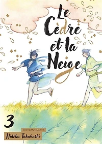 Le cèdre et la neige, Vol. 3