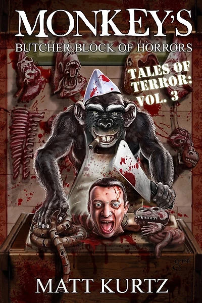 Monkey's Butcher Block of Horrors - Tales of Terror: Vol. 3