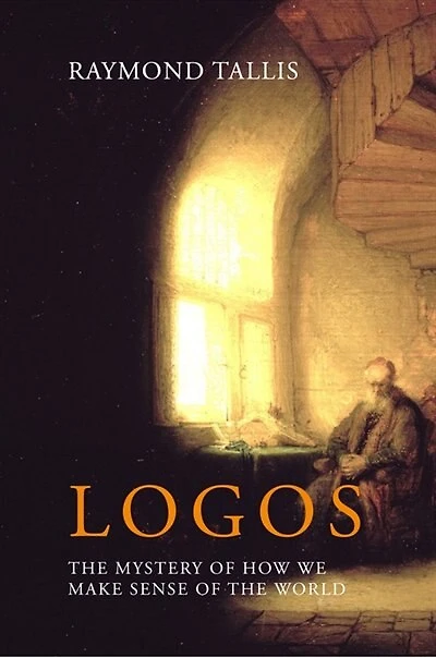 Logos: the mystery of how we make sense world