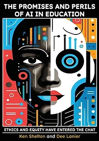 The Promises and Perils of AI in Education: Ethics and Equity Have Entered The Chat