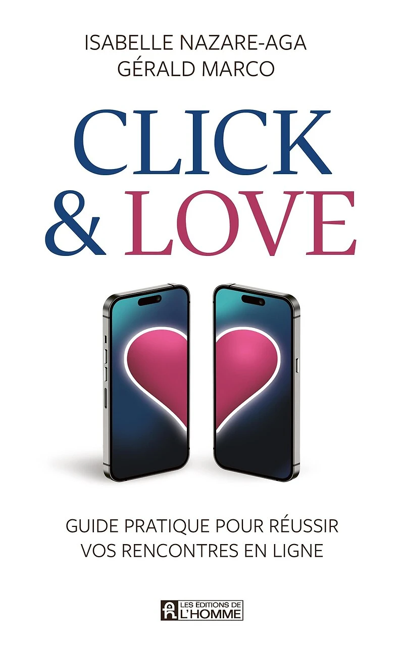 Click & Love: Guide pratique pour réussir vos rencontres en ligne