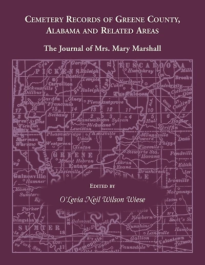 Cemetery Records of Greene County, Alabama, and Related Areas