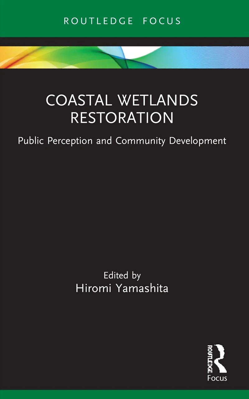 Coastal Wetlands Restoration: Public Perception and Community Development