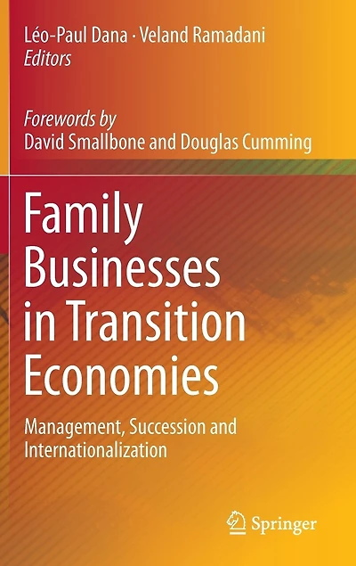 Family Businesses Transition Economies: Management, Succession and Internationalization