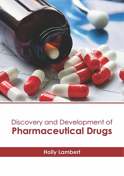 Discovery And Development Of Pharmaceutical Drugs