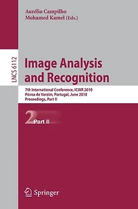 Image Analysis and Recognition: 7th International Conference, ICIAR 2010, Povoa de Varzim, Portugal, June 21-23, 2010, Proceedings, Part II