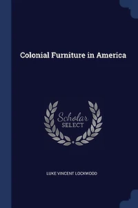 Colonial Furniture in America
