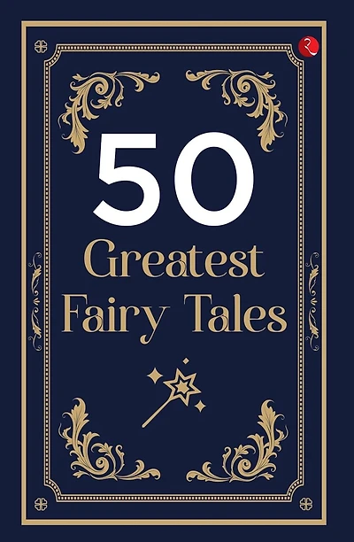 50 Greatest Fairy Tales