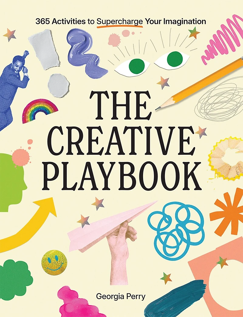 The Creative Playbook: 365 Prompts to Supercharge Your Creativity