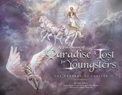 A Paraphrase Of Paradise Lost For Youngsters: The Tragedy Of Lucifer
