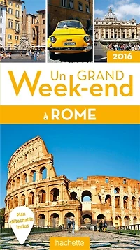 Un grand week-end à Rome: 2016