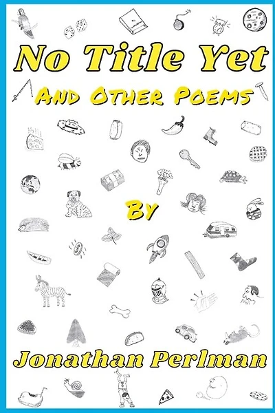 No Title Yet and Other Poems
