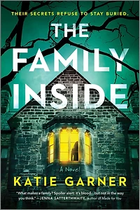 The Family Inside: A Novel