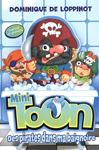 Des pirates dans ma baignoire