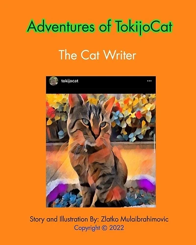 Adventures of TokijoCat: The Cat Writer