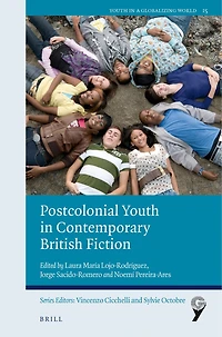 Postcolonial Youth Contemporary British Fiction