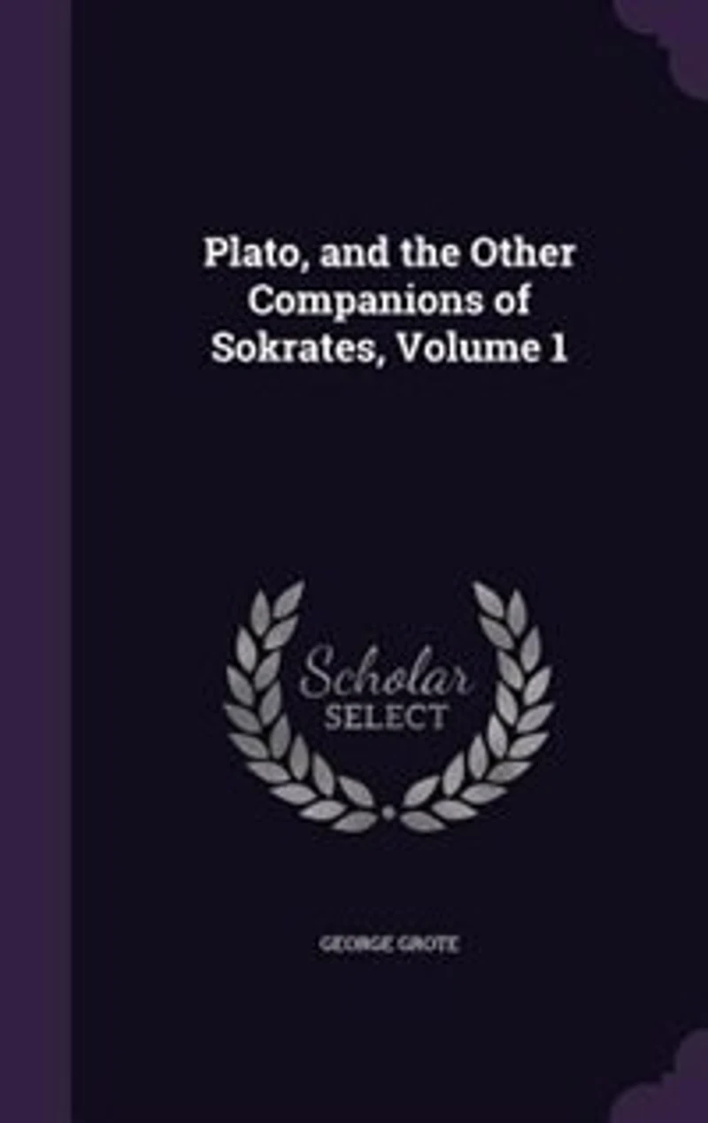 Plato, and the Other Companions of Sokrates