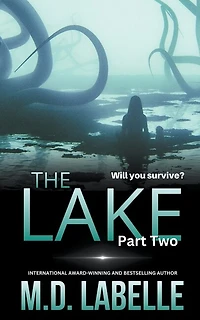 The Lake Part Two
