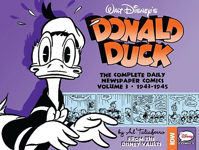 Walt Disney's Donald Duck: The Daily Newspaper Comics Volume