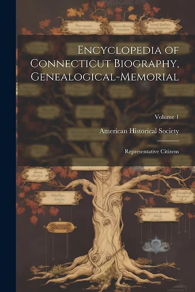 Encyclopedia of Connecticut Biography