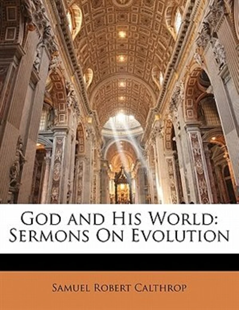 God and His World: Sermons On Evolution