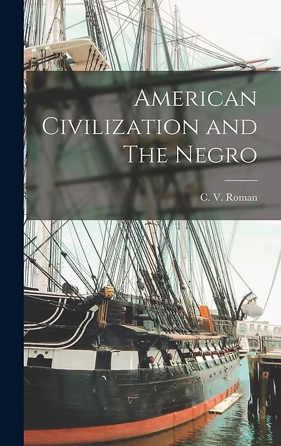 American Civilization and The Negro