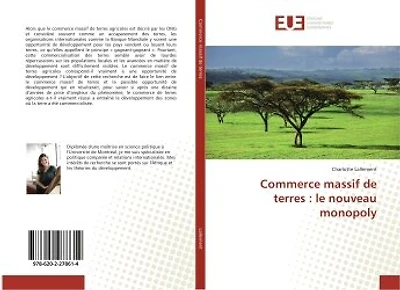 Commerce massif de terres: le nouveau monopoly