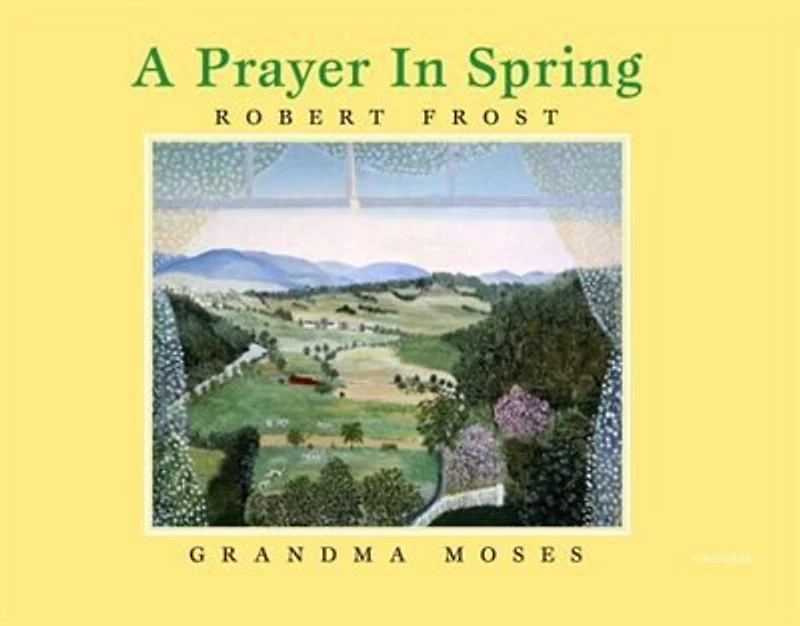 A Prayer In Spring