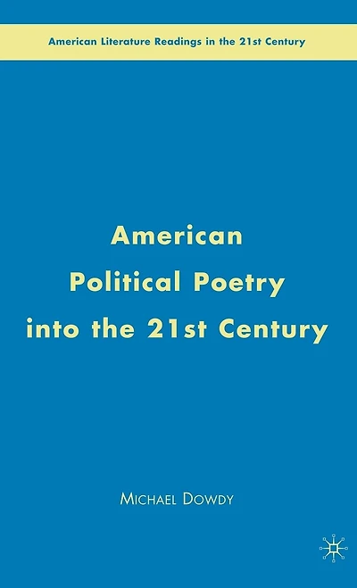 American Political Poetry the 21st Century