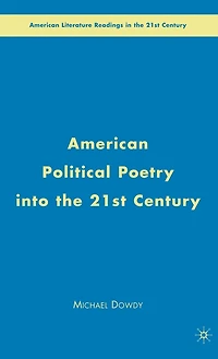 American Political Poetry the 21st Century