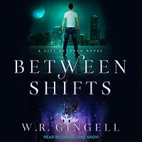 Between Shifts Lib/E