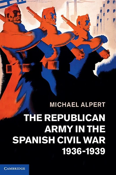 the Republican Army Spanish Civil War, 1936–1939