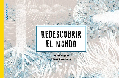 Redescubrir el mundo