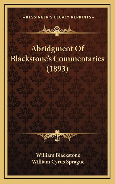 Abridgment Of Blackstone's Commentaries (1893)