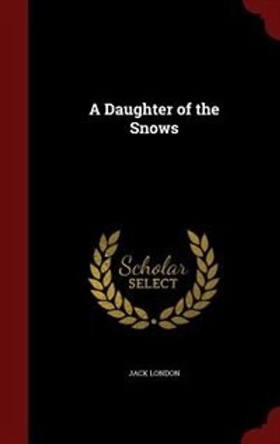 A Daughter of the Snows