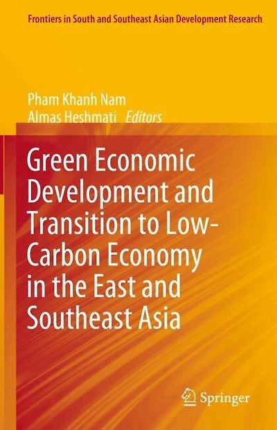 Green Economic Development and Transition to Low-Carbon Economy the East Southeast Asia