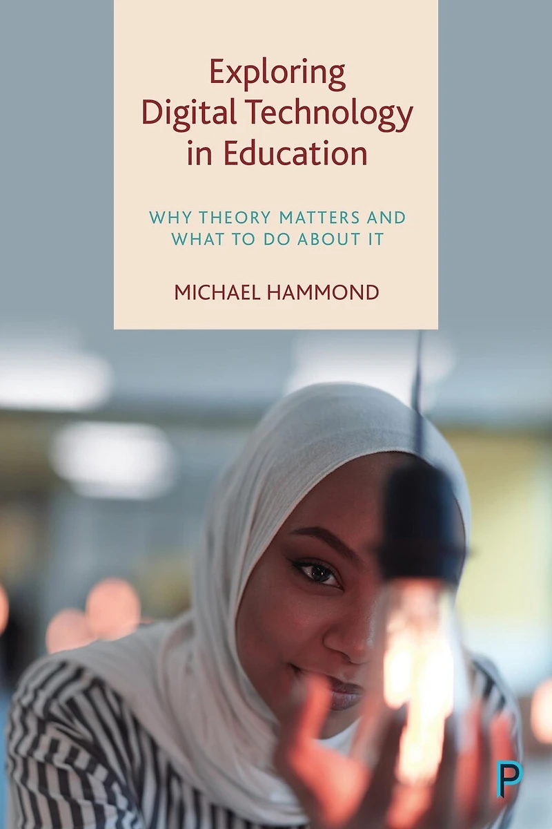 Exploring Digital Technology Education: Why Theory Matters and What to Do About It