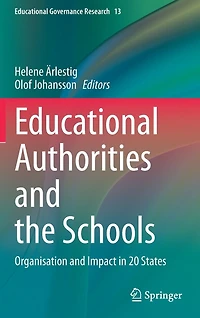 Educational Authorities and the Schools: Organisation Impact 20 States