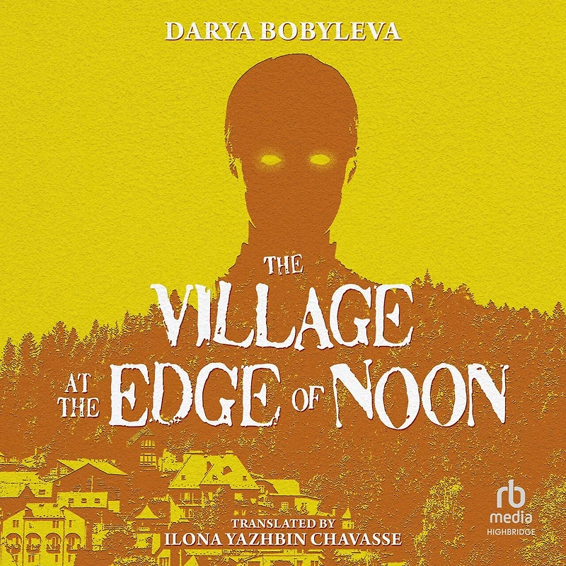 the Village at Edge of Noon