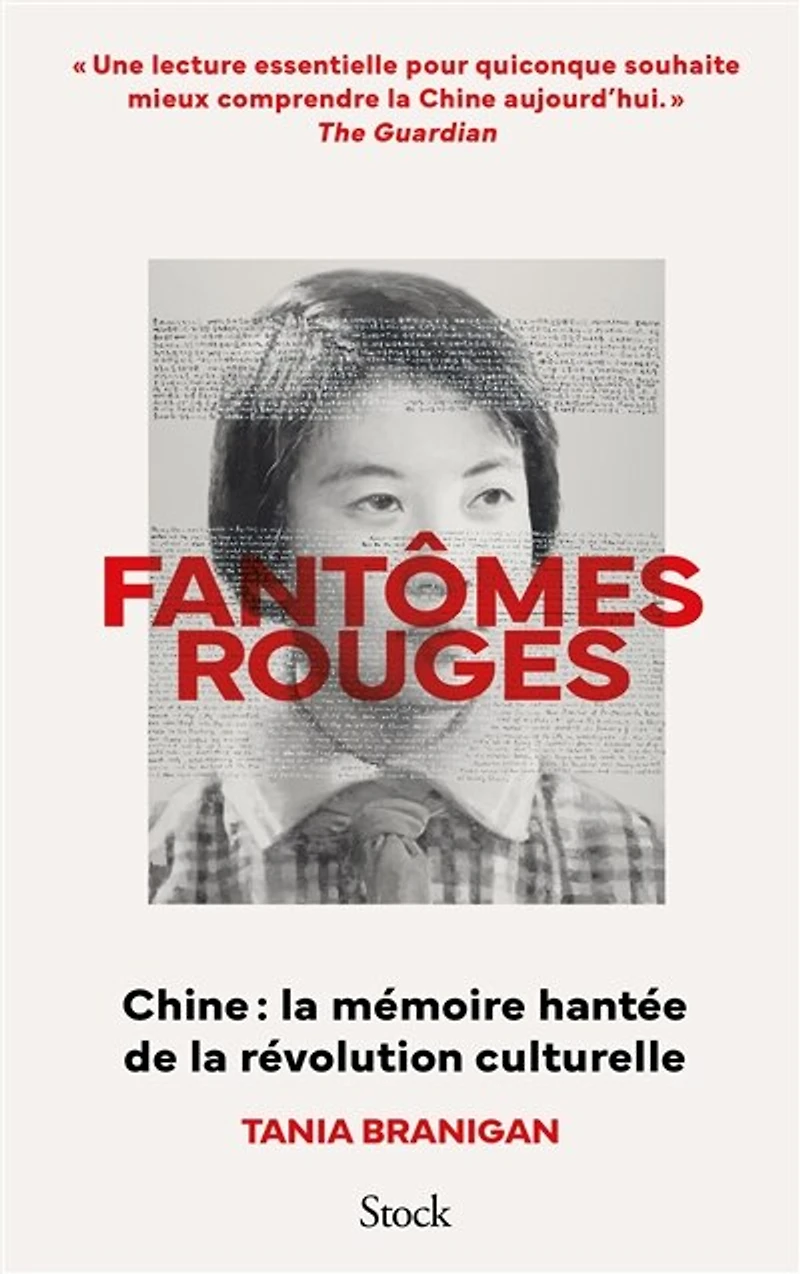 Fantômes rouges: Chine, la mémoire hantée de révolution culturelle