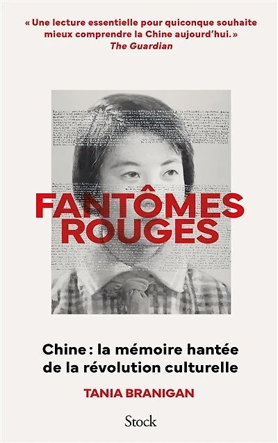 Fantômes rouges: Chine, la mémoire hantée de révolution culturelle