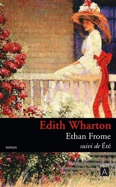 Ethan Frome ; Eté