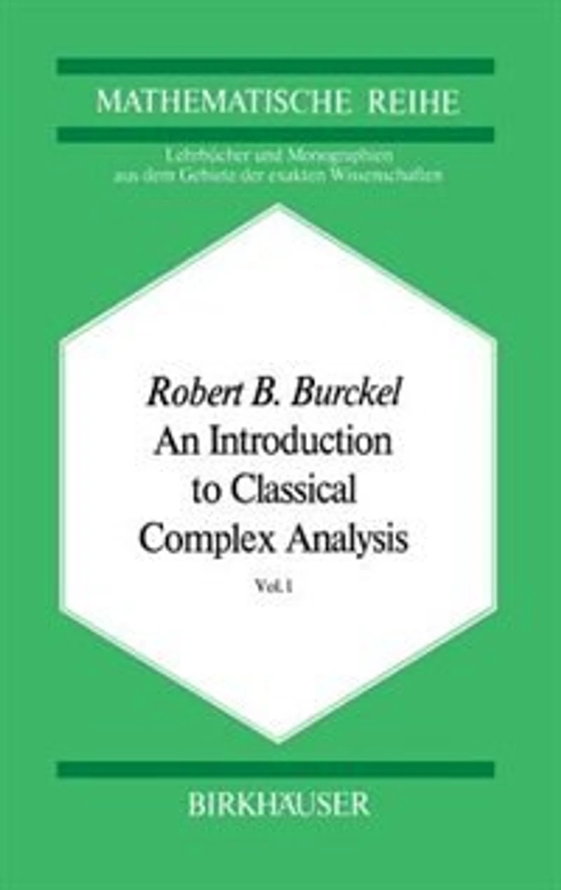 An Introduction to Classical Complex Analysis: Vol. 1