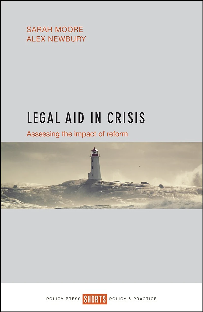 Legal Aid Crisis: Assessing The Impact Of Reform