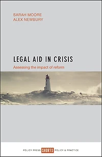 Legal Aid Crisis: Assessing The Impact Of Reform