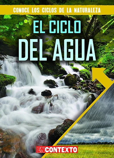 El Ciclo del Agua (the Water Cycle