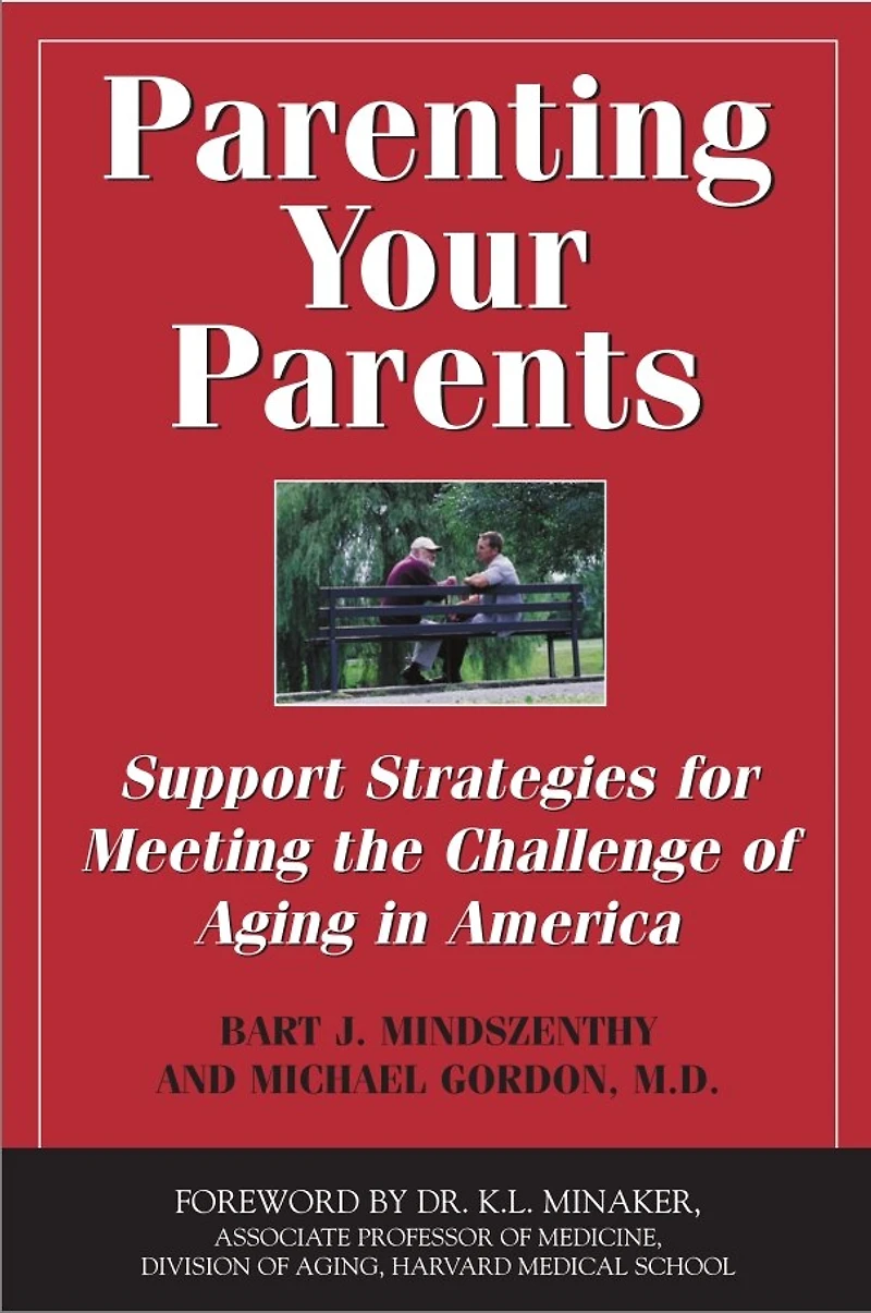 Parenting Your Parents: Straight Talk About Aging the Family