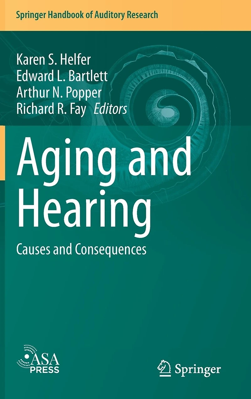 Aging and Hearing: Causes Consequences